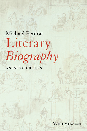 Literary Biography: An Introduction book cover by Michael J. Benton