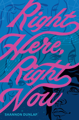 Right Here, Right Now book cover by Shannon Dunlap