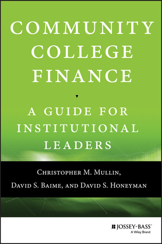 Community College Finance: A Guide for Institutional Leaders book cover by Christopher M. Mullin, David S. Baime, David S. Honeyman