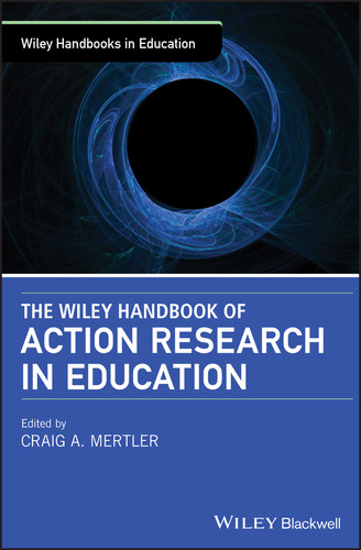 The Wiley Handbook of Action Research in Education (Wiley Handbooks in Education) book cover by 