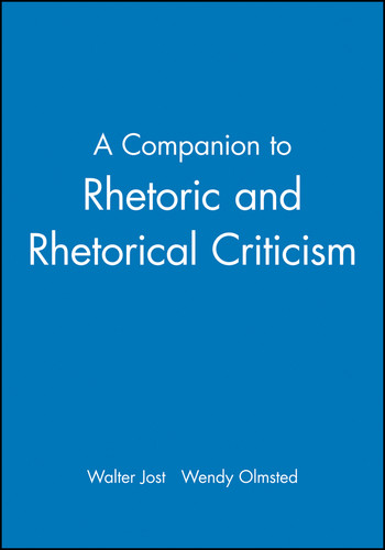 A Companion to Rhetoric and Rhetorical Criticism (Blackwell Companions to Literature and Culture) book cover by 
