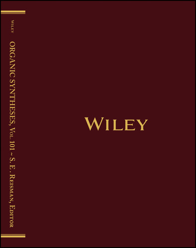 Organic Syntheses, Volume 101 (Organic Syntheses) book cover by 