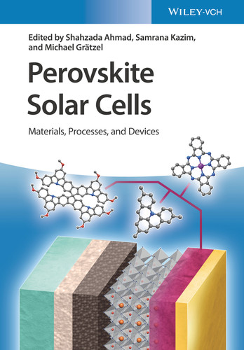 Perovskite Solar Cells: Materials, Processes, and Devices book cover by 