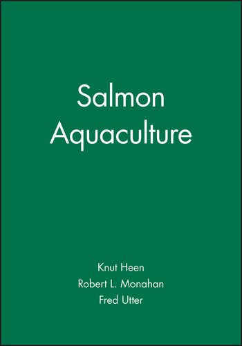 Salmon Aquaculture book cover by Knut Heen, Robert L. Monahan, Fred Utter