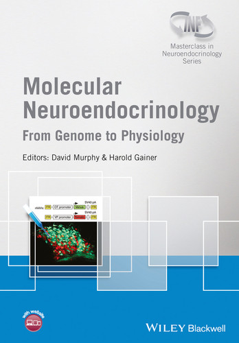 Molecular Neuroendocrinology: From Genome to Physiology (Wiley-INF Masterclass in Neuroendocrinology Series) book cover by David Murphy, Harold Gainer