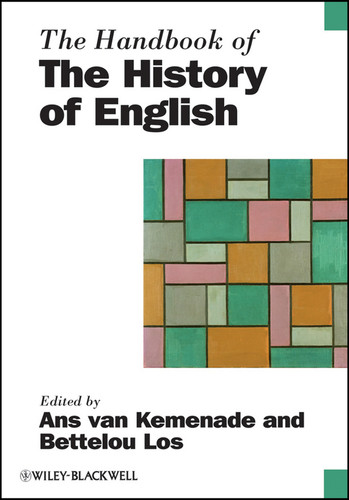 The Handbook of the History of English (Blackwell Handbooks in Linguistics) book cover by 