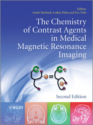 The Chemistry of Contrast Agents in Medical Magnetic Resonance Imaging book cover by Andre S. Merbach, Lothar Helm, Éva Tóth