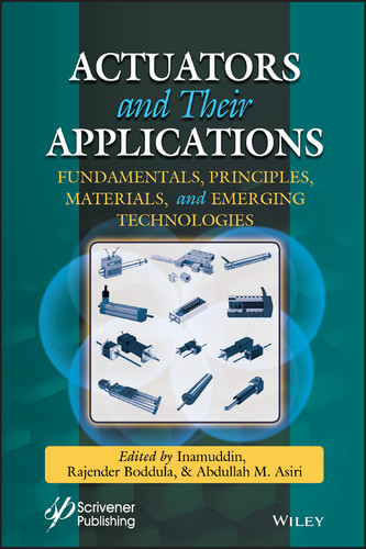 Actuators and Their Applications: Fundamentals, Principles, Materials, and Emerging Technologies book cover by 