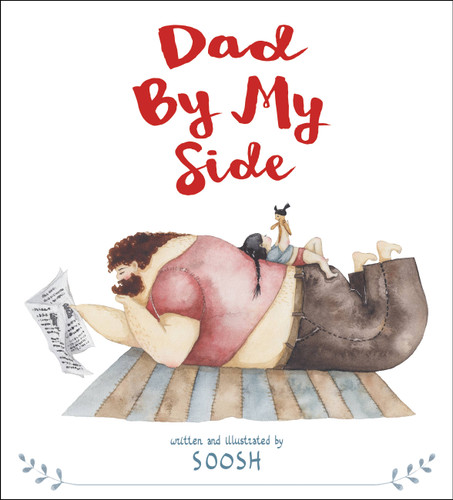 Dad By My Side book cover by Soosh