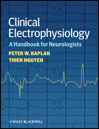 Clinical Electrophysiology: A Handbook for Neurologists book cover by Peter W. Kaplan, Thien Nguyen