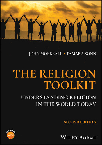 The Religion Toolkit: Understanding Religion in the World Today book cover by John Morreall, Tamara Sonn