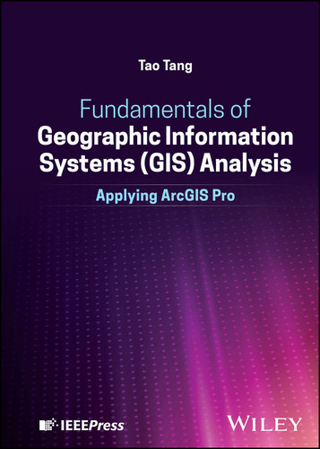 Fundamentals of Geographic Information Systems (GIS) Analysis: Applying ArcGIS Pro book cover by Tao Tang
