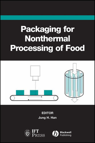 Packaging for Nonthermal Processing of Food (Institute of Food Technologists Series) book cover by 
