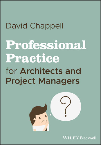 Professional Practice for Architects and Project Managers book cover by David Chappell