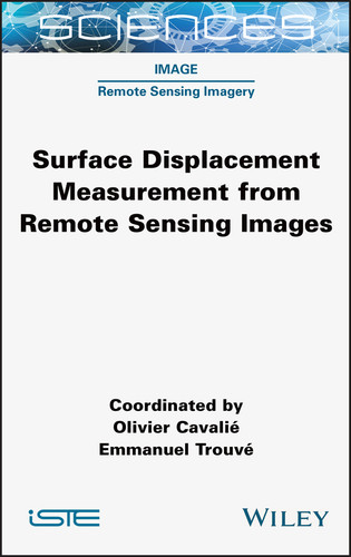 Surface Displacement Measurement from Remote Sensing Images book cover by Olivier Cavalie, Emmanuel Trouve