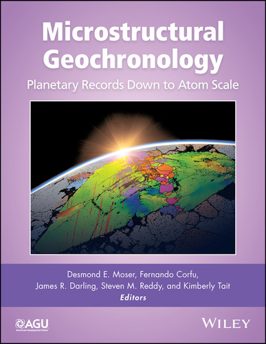 Microstructural Geochronology: Planetary Records Down to Atom Scale (Geophysical Monograph Series) book cover by 
