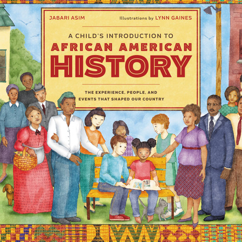 A Child's Introduction to African American History: The Experiences, People, and Events That Shaped Our Country (A Child's Introduction Series) book cover by Jabari Asim