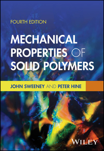 Mechanical Properties of Solid Polymers book cover by John Sweeney, Peter Hine
