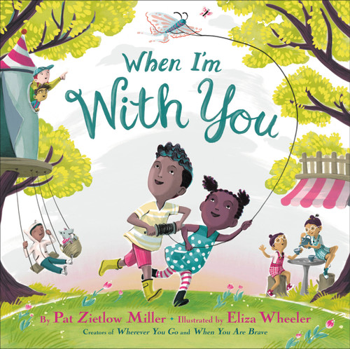 When I'm With You book cover by Pat Zietlow Miller