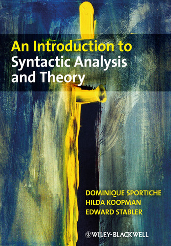 An Introduction to Syntactic Analysis and Theory book cover by Dominique Sportiche, Hilda Koopman, Edward P. Stabler