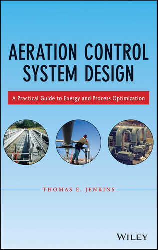 Aeration Control System Design: A Practical Guide to Energy and Process Optimization book cover by Thomas E. Jenkins