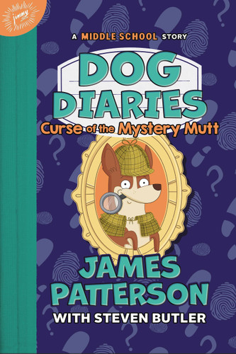 Dog Diaries: Curse of the Mystery Mutt: A Middle School Story (Dog Diaries #4) book cover by James Patterson