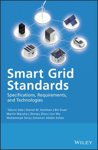 Smart Grid Standards: Specifications, Requirements, and Technologies book cover by Takuro Sato, Daniel M. Kammen, Bin Duan, Martin Macuha, Zhenyu Zhou, Jun Wu, Muhammad Tariq, Solomon Abebe Asfaw