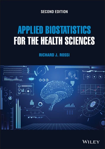 Applied Biostatistics for the Health Sciences book cover by Richard J. Rossi