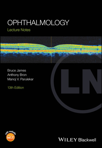 Ophthalmology: Lecture Notes (Lecture Notes) book cover by Bruce James, Anthony Bron, Manoj V. Parulekar