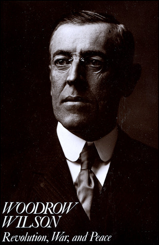 Woodrow Wilson: Revolution, War, and Peace book cover by Arthur S. Link