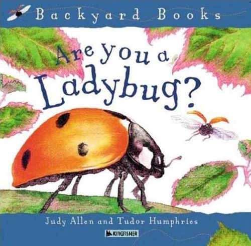 Are You a Ladybug? (Backyard Books) book cover by Judy Allen