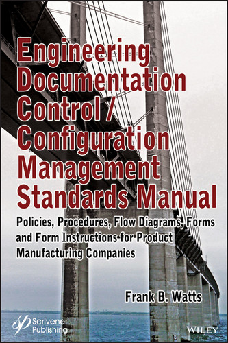 Engineering Documentation Control / Configuration Management Standards Manual book cover by Frank B. Watts