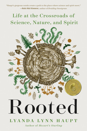 Rooted: Life at the Crossroads of Science, Nature, and Spirit book cover by Lyanda Lynn Haupt