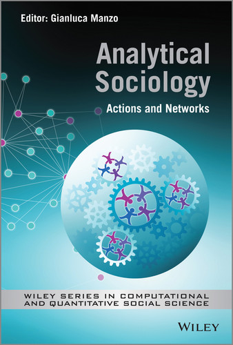 Analytical Sociology: Actions and Networks (Wiley Series in Computational and Quantitative Social Science) book cover by 