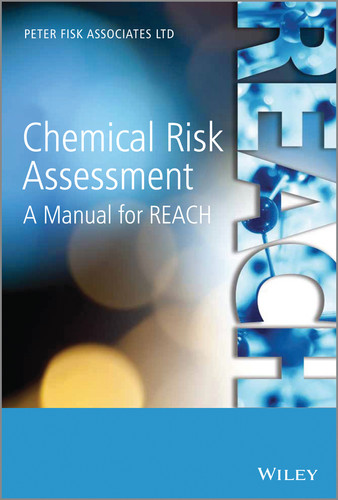 Chemical Risk Assessment: A Manual for REACH book cover by Peter Fisk