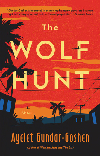 The Wolf Hunt: A Novel book cover by Ayelet Gundar-Goshen