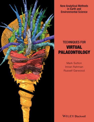 Techniques for Virtual Palaeontology (Analytical Methods in Earth and Environmental Science) book cover by Mark Sutton, Imran Rahman, Russell Garwood