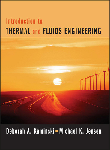 Introduction to Thermal and Fluids Engineering book cover by Deborah A. Kaminski, Michael K. Jensen