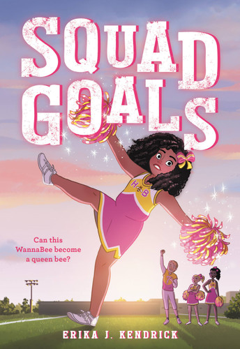 Squad Goals book cover by Erika J. Kendrick