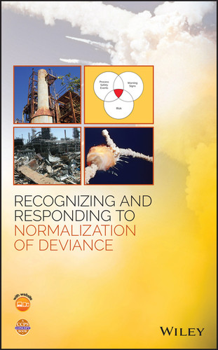 Recognizing and Responding to Normalization of Deviance book cover by CCPS (Center for Chemical Process Safety)