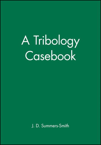 A Tribology Casebook book cover by J. D. Summers-Smith