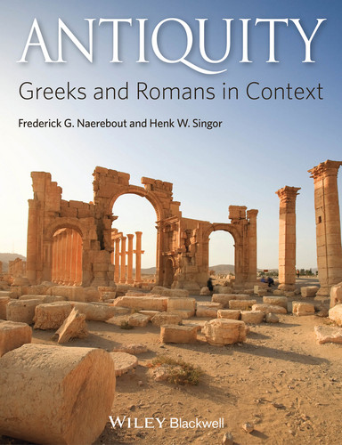 Antiquity: Greeks and Romans in Context book cover by Frederick G. Naerebout, Henk W. Singor