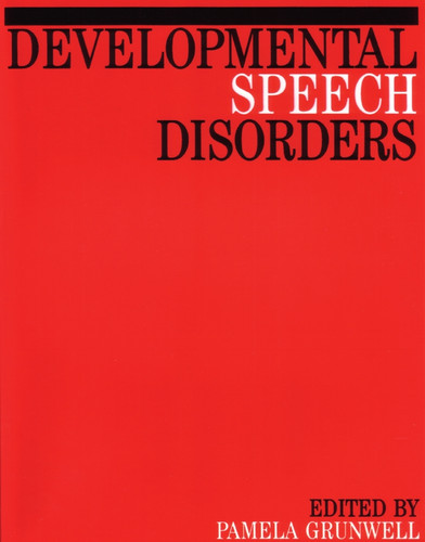 Developmental Speech Disorders book cover by Pamela Grunwell
