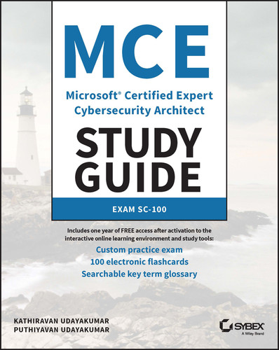 MCE Microsoft Certified Expert Cybersecurity Architect Study Guide: Exam SC-100 book cover by Kathiravan Udayakumar, Puthiyavan Udayakumar