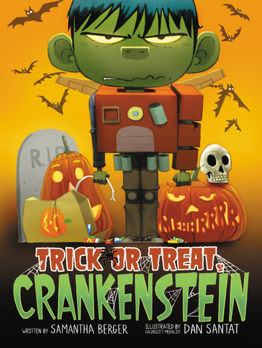 Trick or Treat, Crankenstein (Crankenstein #3) book cover by Samantha Berger