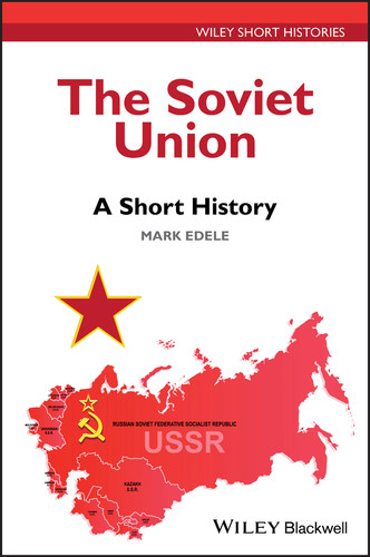 The Soviet Union: A Short History (Wiley Short Histories) book cover by Mark Edele