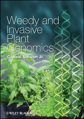 Weedy and Invasive Plant Genomics book cover by C. Neal Stewart, Jr.