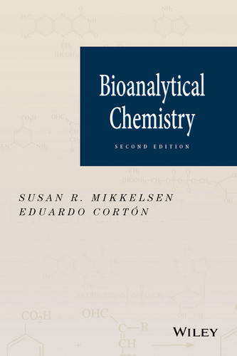 Bioanalytical Chemistry book cover by Susan R. Mikkelsen, Eduardo Cortón