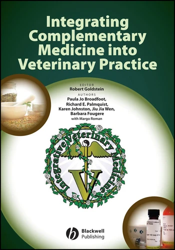 Integrating Complementary Medicine into Veterinary Practice book cover by Paula Jo Broadfoot, Richard E. Palmquist, Karen Johnston, Jiu Jia Wen, Barbara Fougere