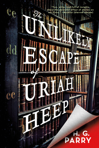 The Unlikely Escape of Uriah Heep: A Novel book cover by H. G. Parry